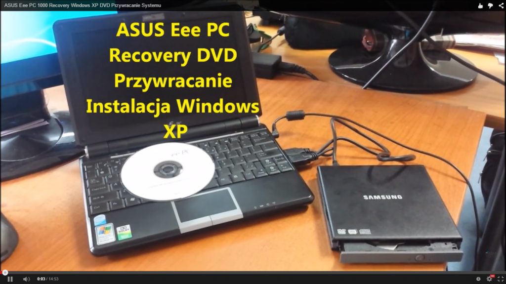 ASUS Eee PC 1000 Recovery Windows XP DVD Przywracanie Systemu