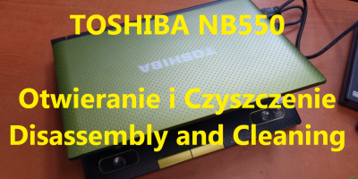 Toshiba NB550D Otwieranie Czyszczenie Disassembly Cleaning
